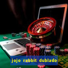 jojo rabbit dublado google drive