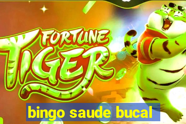 bingo saude bucal