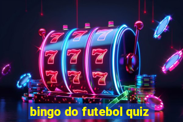 bingo do futebol quiz