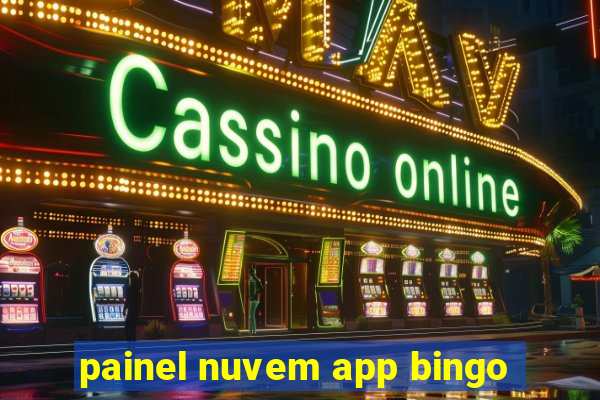 painel nuvem app bingo