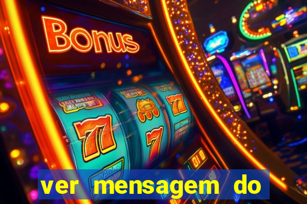 ver mensagem do bingo da amizade