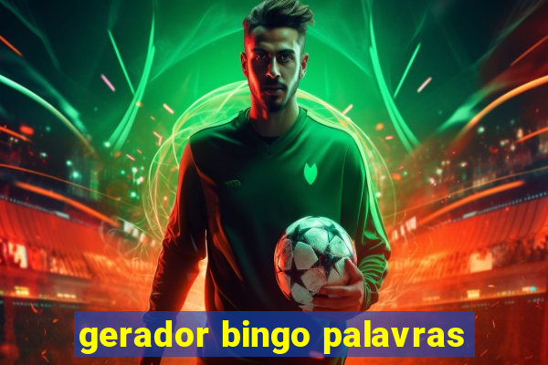 gerador bingo palavras