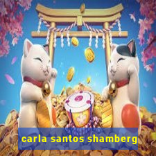 carla santos shamberg