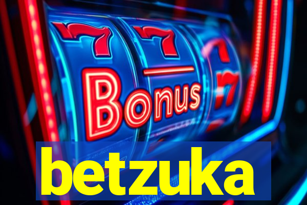 betzuka