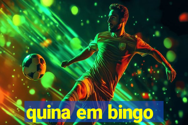 quina em bingo