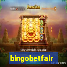 bingobetfair