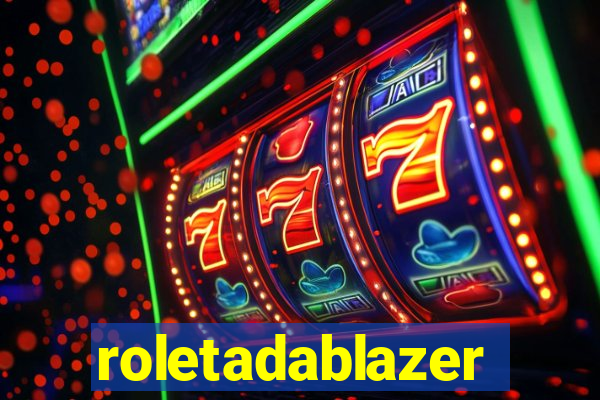 roletadablazer