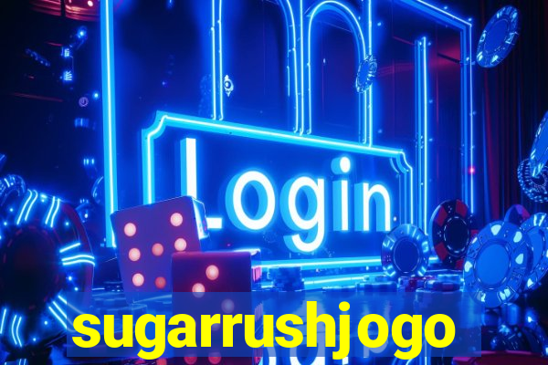 sugarrushjogo